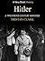 Hitler: A Twentieth Century Monster (Very Short History Book 20)