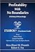 Profitability With No Boundaries: iTLSBOK® (iTLS Body of Knowledge) Practitioner Guide - Optimizing TOC, Lean, Six Sigma Results
