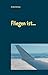 Fliegen ist...