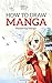 How to Draw Manga by Andrew Harnes