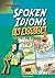 Spoken Idioms In Action Through Pictures 1