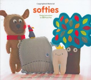 Softies: Simple Instructions for 25 Plush Pals (Spiral-bound)