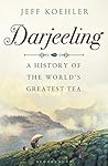 Darjeeling: A His...