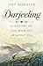 Darjeeling: A History of the World’s Greatest Tea