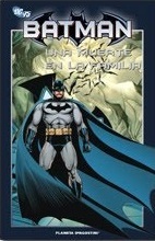 Batman: Una muerte en la familia (Batman la colección, #18)