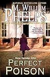 Perfect Poison: A...