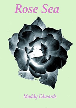 Rose Sea (One Black Rose #6)