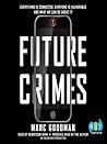 Future Crimes by Marc Goodman