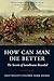 How Can Man Die Better: The Secrets of Isandlwana Revealed