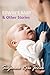 Edwin's Baby & Other Storie...