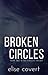 Broken Circles