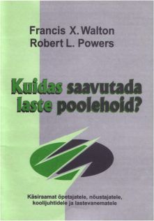 Kuidas saavutada laste poolehoid