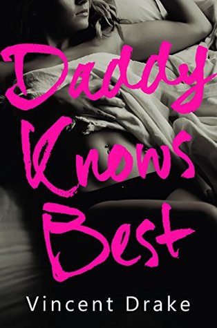 Daddy Knows Best (Kindle Edition)