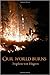 Our World Burns