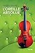 L'Oreille absolue (French Edition)