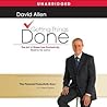 Getting Things Done by David    Allen