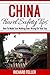 China Travel Guide: China Travel Safety Tips (China Travel Books, China Travel Guide, China Travel Guide 2015)