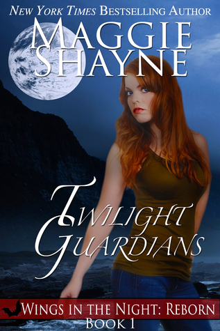 Twilight Guardians (Wings in the Night: Reborn, #1)