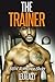 The Trainer by Leila Lacey The Trainer by Leila Lacey