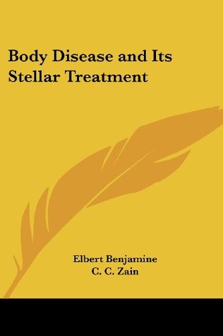 Body Disease and Its Stellar Treatment (Paperback)