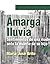 Amarga lluvia (Spanish Edition)
