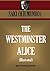 The Westminster Alice (Illustrated)