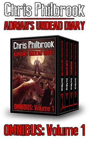 The Adrian's Undead Diary Omnibus: Volume One (Kindle Edition)