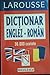 Dicţionar englez-român Larousse