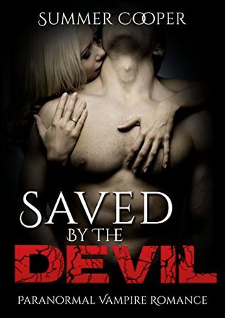 Saved by the Devil (Kindle Edition)
