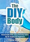 The DIY Body: Hom...