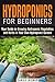 Hydroponics for Beginners: ...