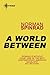 A World Between