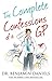 The Complete Confessions of a GP (The Confessions Series)