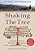 SHAKING THE TREE: Living th...