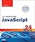 JavaScript in 24 Hours, Sams Teach Yourself