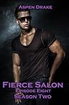 Fierce Salon by Aspen Drake