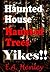 Haunted House, Haunted Trees. Yikes!!