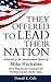 They Offered to Lead Their Nation: A Review of the Announcement Speech of Mike Huckabee 2016 Republican Candidate for President of the United States