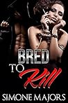 Bred To Kill