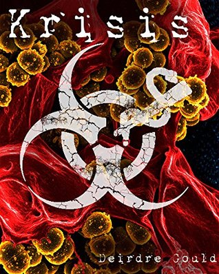 Krisis (After the Cure, #3)