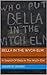 Bella In The Wych-Elm: In Search Of A Wartime Mystery (In Search Of... Book 1)