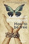Addiction Unplugg...