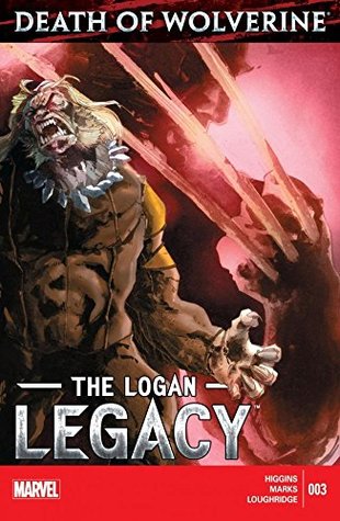 Death of Wolverine: The Logan Legacy #3 (Kindle Edition)