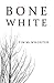 Bone White