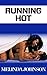 Running Hot