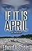 IF IT IS APRIL by Edward A. Stabler