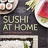 Sushi at Home: A ...