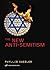 The New Anti-Semitism by Phyllis Chesler