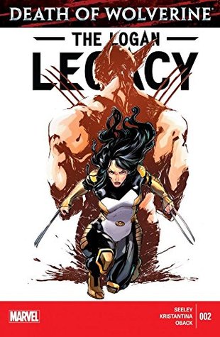 Death of Wolverine: The Logan Legacy #2 (Kindle Edition)