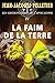 La faim de la terre (Les Ge...